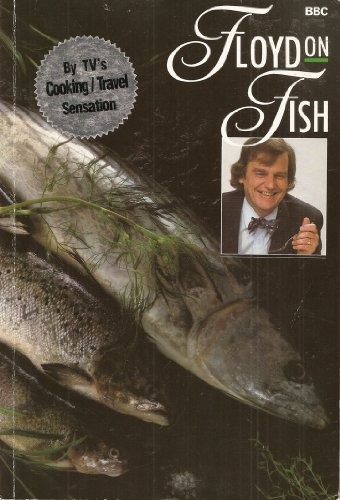 Floyd on Fish