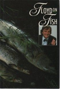 Floyd on Fish