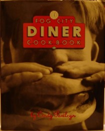 Fog City Diner Cookbook