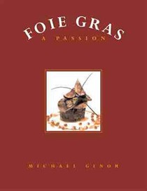 Foie Gras: A Passion