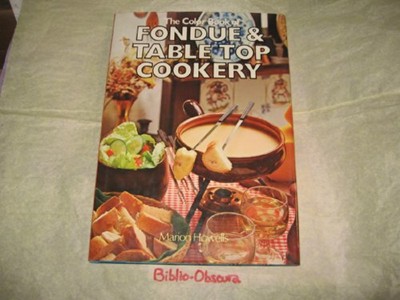 Fondue and Table Top Cookery