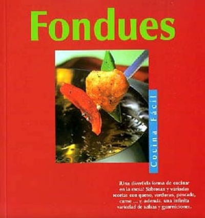 Fondues (Cocina Fácil Series)