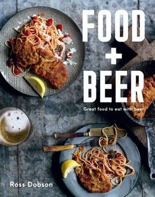 Food + Beer / Beer Food: Great Food to Eat with Beer