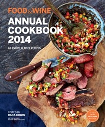 Food & Wine Annual Cookbook 2014: An Entire Year of Recipes