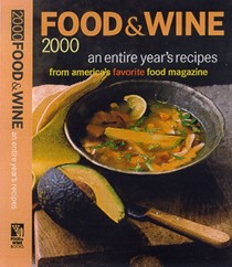 Food & Wine Annual Cookbook 2000: An Entire Year of Recipes
