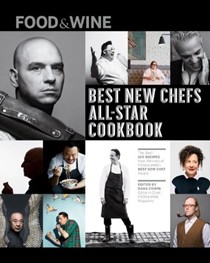Food & Wine: Best New Chef All-Star Cookbook