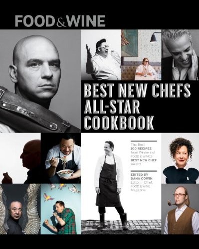 Food & Wine: Best New Chef All-Star Cookbook