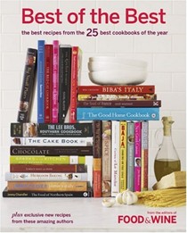 Food & Wine Best of the Best, Volume 10 (2007): The Best Recipes from the 25 Best Cookbooks of the Year