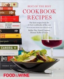 Food & Wine Best of the Best Cookbook Recipes, Volume 13 (2010): The Best Recipes from the 25 Best Cookbooks of the Year