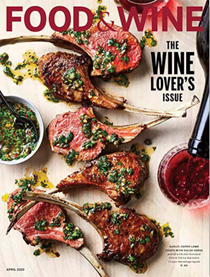Food & Wine Magazine, April 2021: The Wine Lover’s Issue