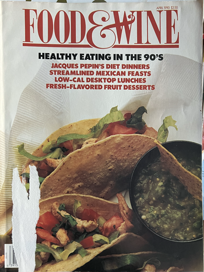 Food & Wine Magazine, April 1990: Healthy Eating in the 90's