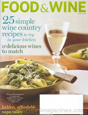 Food & Wine Magazine, April 2009