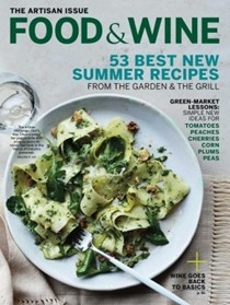 Food & Wine Magazine, August 2015: The Artisan Issue