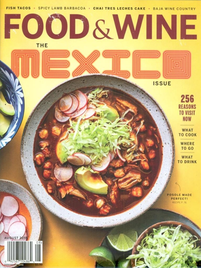 Food & Wine Magazine, August 2018: The Mexico Issue