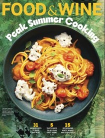 Food & Wine Magazine, August 2025: Peak Summer Cooking