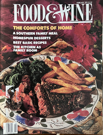 Food & Wine Magazine, February 1991: The Comforts of Home