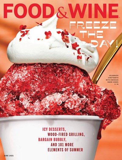 Food & Wine Magazine, June 2021