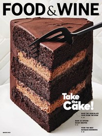 Food & Wine Magazine, March 2023: Take the Cake!