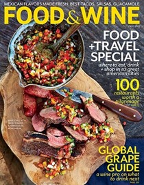 Food & Wine Magazine, May 2013: Food & Travel Special