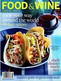 Food & Wine Magazine, May 2010: The Travel Issue
