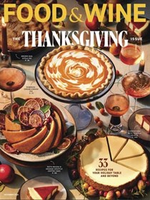 Food & Wine Magazine, November 2024 - The Thanksgiving Issue