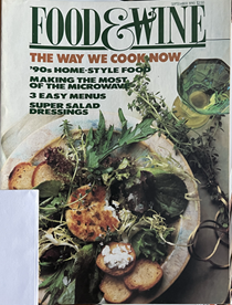 Food & Wine Magazine: September 1990: The Way We Cook Now