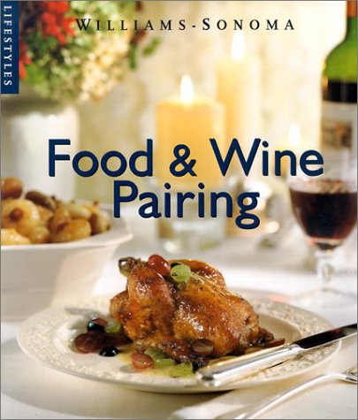 Food & Wine Pairing (Williams-Sonoma Lifestyles)