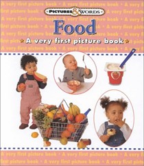Food: A Very First Picture Book