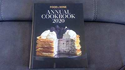 Food &amp; Wine Annual Cookbook 2020