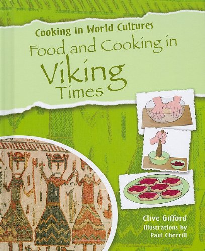 Food and Cooking in Viking Times