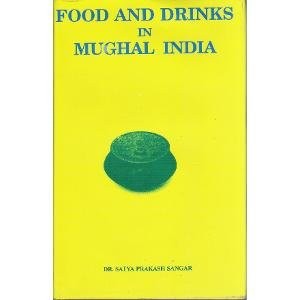 Food and Drink in Mughal India