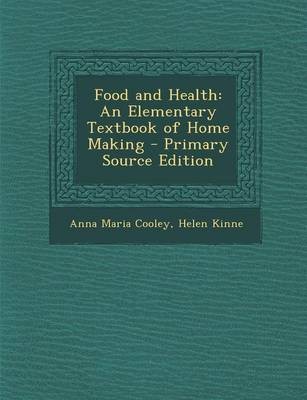 Food and Health: An Elementary Textbook of Home Making