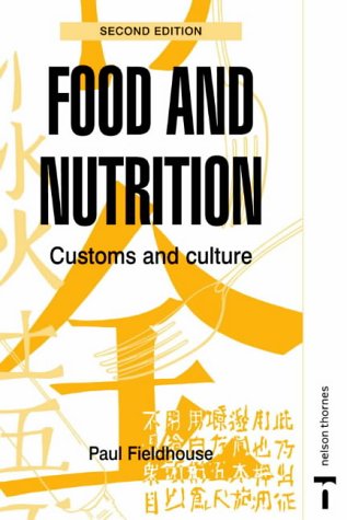 Food and Nutrition Customs and Culture
