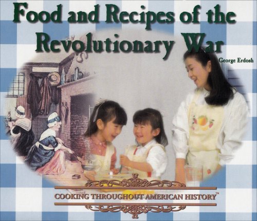 Food and Recipes of the Revolu