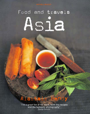 Food and Travels: Asia