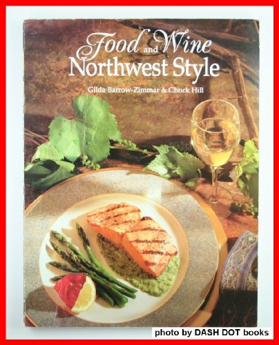 Food and Wine Northwest Style
