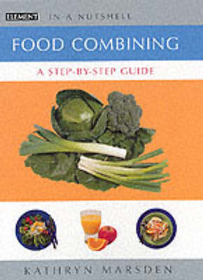 Food Combining: A Step-by-step Guide