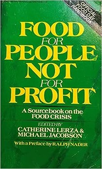 Food For People, Not For Profit: A Sourcebook on the Food Crisis