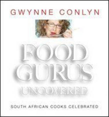 Food Gurus Uncovered