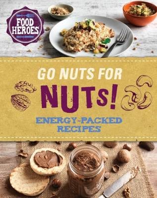Food Heroes: Go Nuts for Nuts