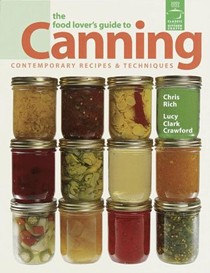 Food Lover's Guide To Canning