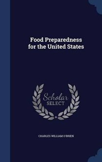 Food Preparedness for the United States