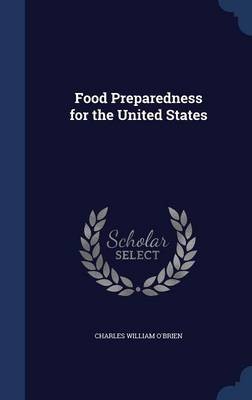 Food Preparedness for the United States