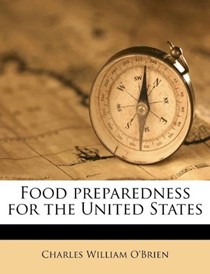 Food Preparedness for the United States
