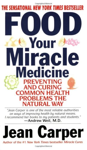 Food: Your Miracle Medicine