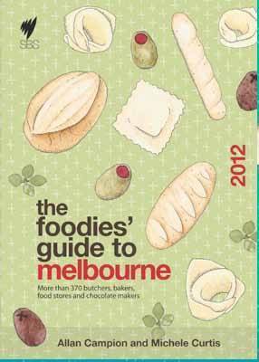 Foodies' Guide 2012: Melbourne