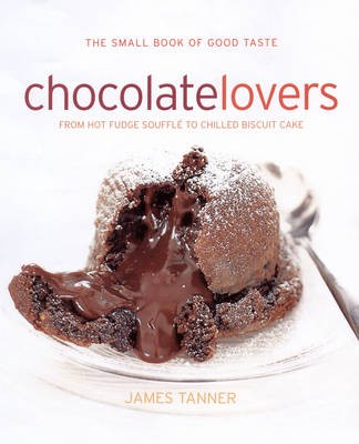 For Chocolate Lovers: From Truffles to Tiramisu