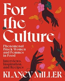 For The Culture: Celebrating Black Women and Femmes in Food and Wine
