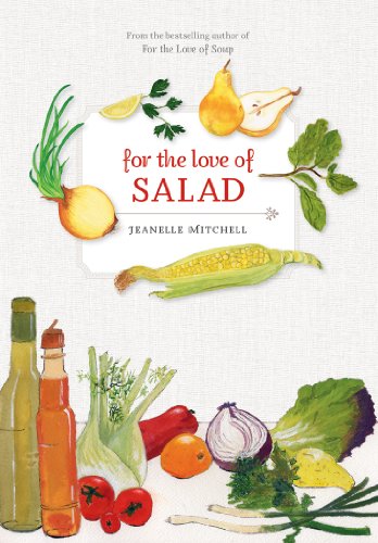 For the Love of Salad