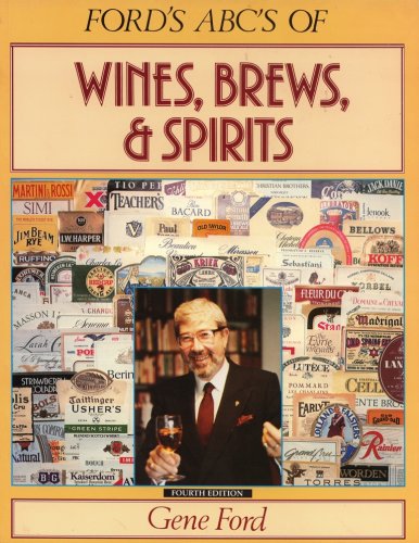 Ford's ABC's of Wines, Brews, & Spirits: Basic Manual for the Restaurant & Hospitality Professional